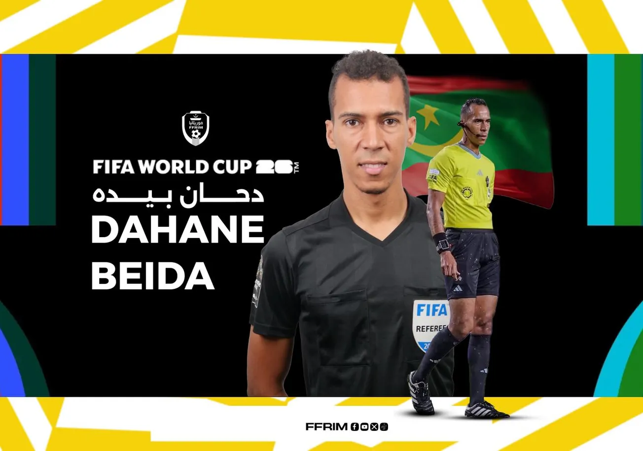 اختيار الحكم الموريتاني دحان ضمن حكام مباريات كأس العالم 2026
